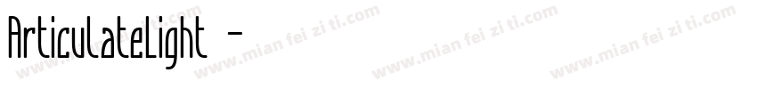 ArticulateLight 亮体字体转换